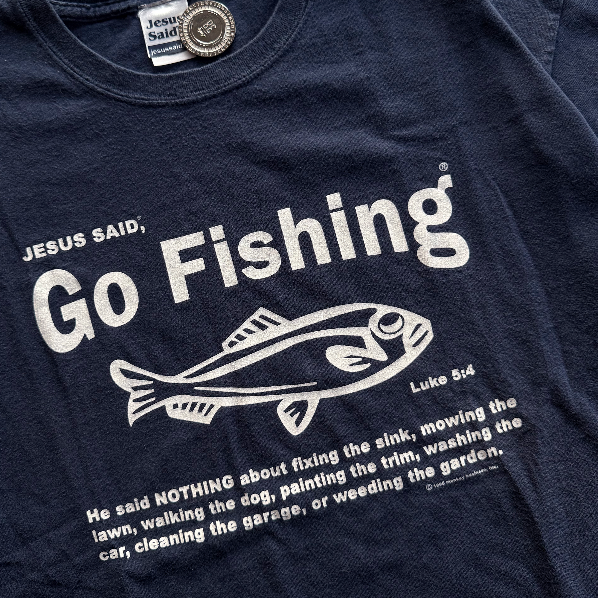 Vintage 1995 Jesus Said Go Fishing Dadcore Tee
