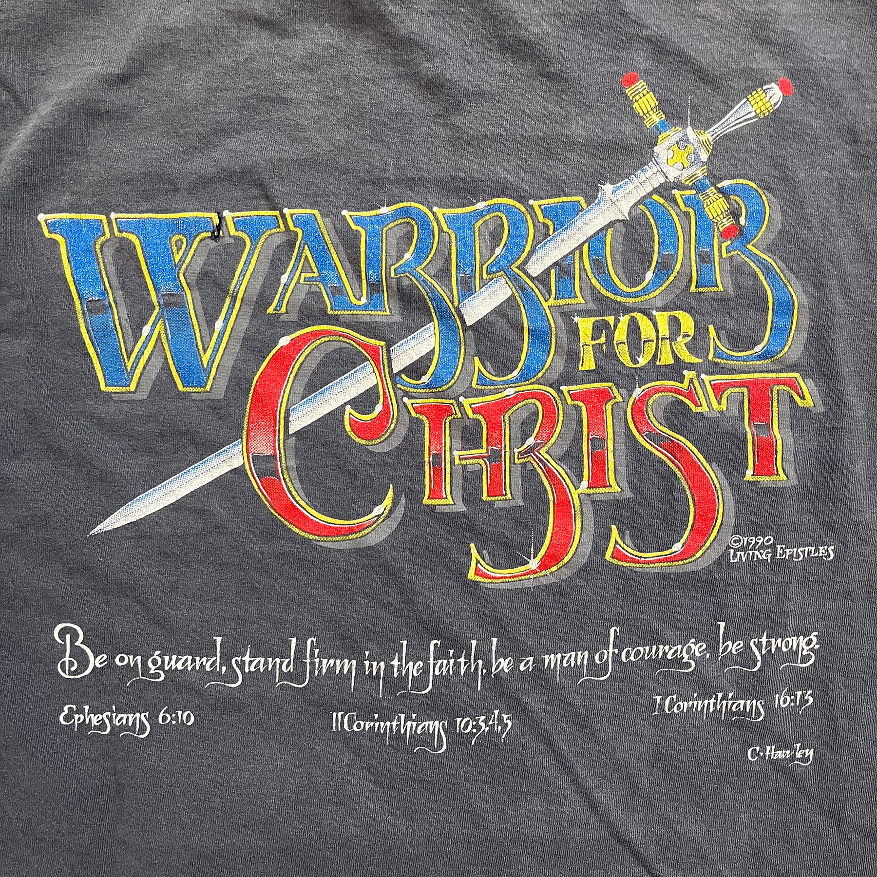 Vintage 1990 "Warriors For Christ" God Tee