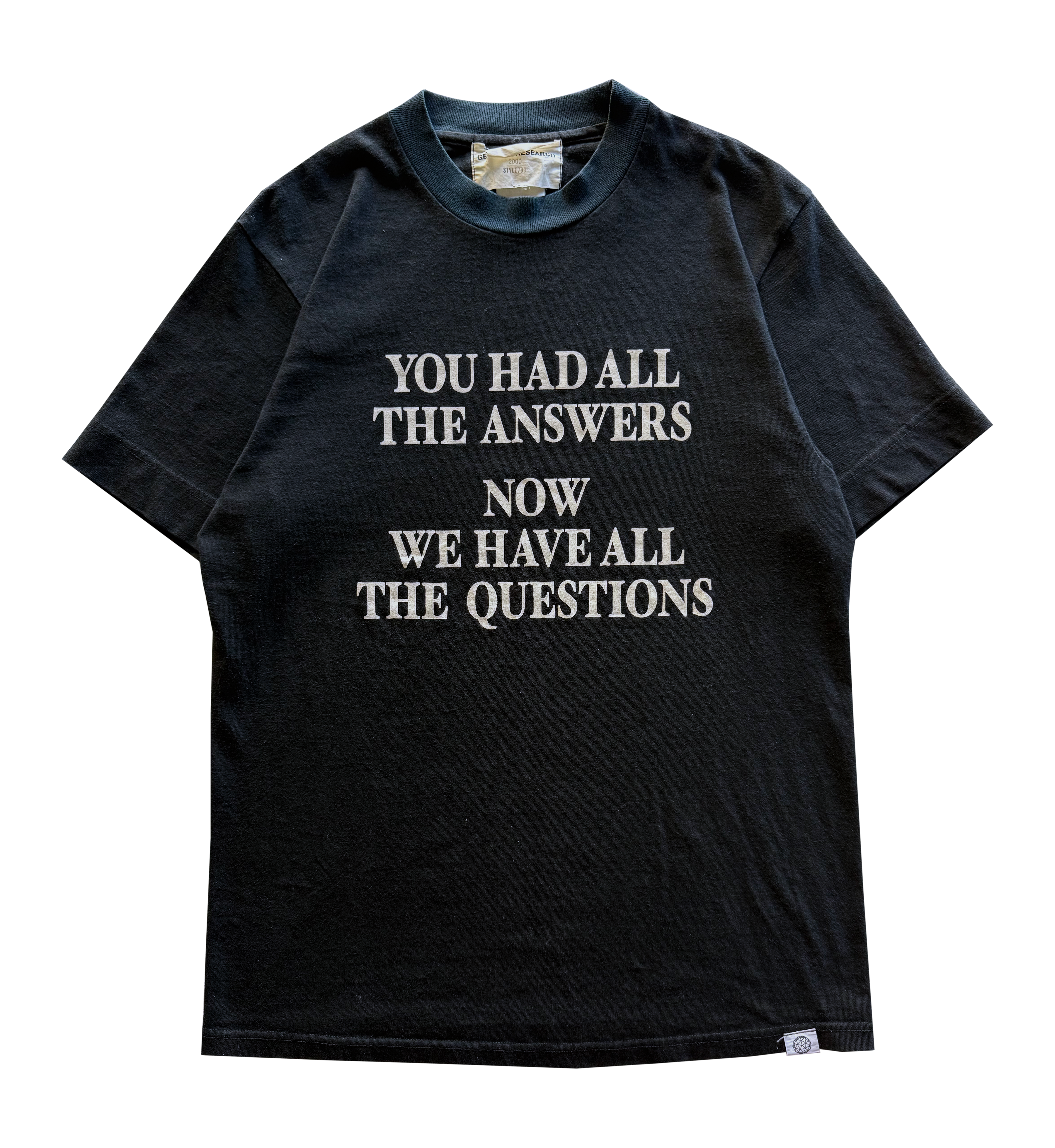 General Research 2000 "You Had All The Answers" Tee