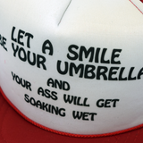 Vintage 1990s "Let A Smile Be Your Umbrella" Trucker Hat